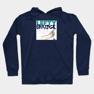 LEFTY SMUDGE Hoodie